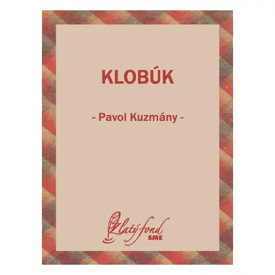 Klobúk - Pavol Kuzmány