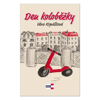 Den koloběžky - Věra Krpálková