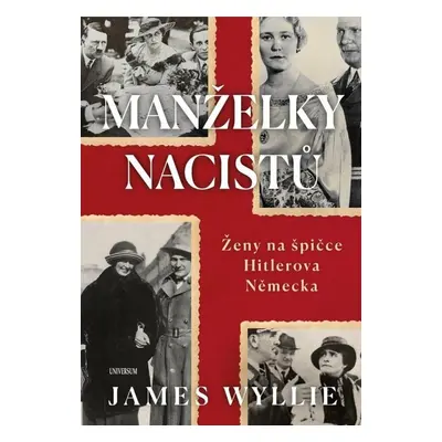 Manželky nacistů - James Wyllie