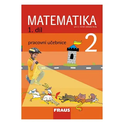 Matematika 2/1. díl Pracovní učebnice - Milan Hejný