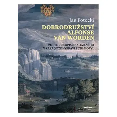 Dobrodružství Alfonse van Worden - Jan Potocki