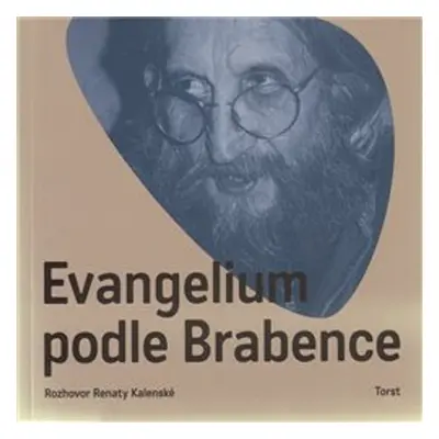 Evangelium podle Brabence - Vratislav Brabenec