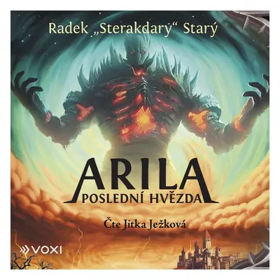 Arila: Poslední hvězda - Radek "Sterakdary" Starý