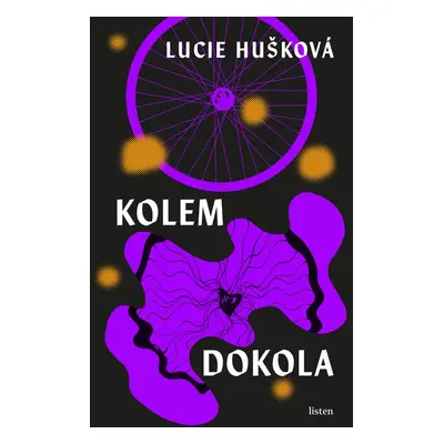 Kolem dokola - Lucie Huškova