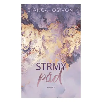 Strmý pád - Bianca Iosivoni