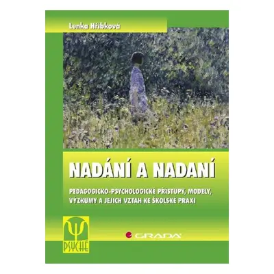 Nadání a nadaní - Lenka Hříbková