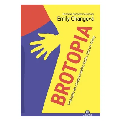 Brotopia - Emily Chang