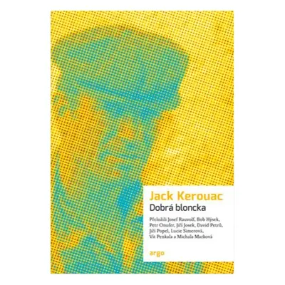 Dobrá bloncka - Jack Kerouac