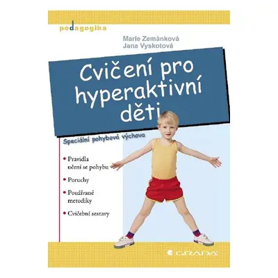 Cvičení pro hyperaktivní děti - Jana Vyskotová