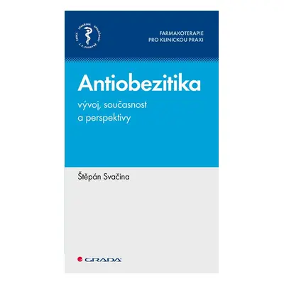 Antiobezitika - vývoj, současnost a perspektivy - Štěpán Svačina