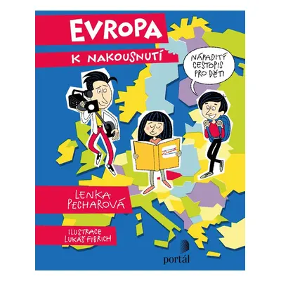 Evropa k nakousnutí - Lenka Pecharová