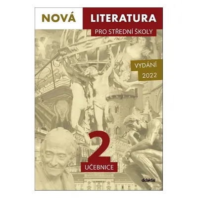 Nová literatura pro střední školy 2 učebnice - Hana Křížová