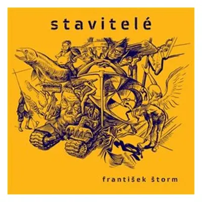 Stavitelé - František Štorm