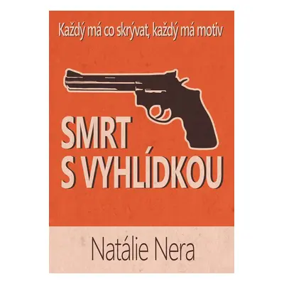 Smrt s vyhlídkou - Natálie Nera