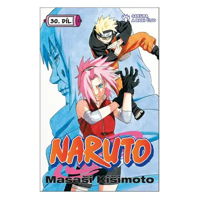 Naruto 30 Sakura a Babi Čijo - Masaši Kišimoto