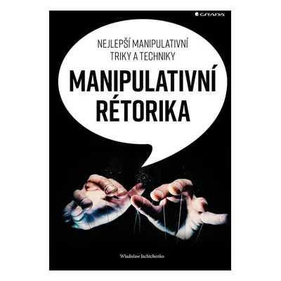 Manipulativní rétorika - Wladislaw Jachtchenko