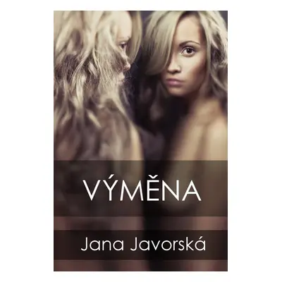 Výměna - Jana Javorská