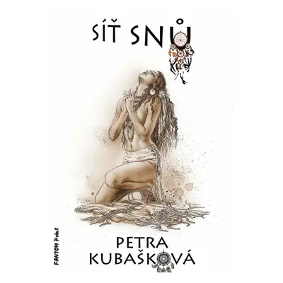 Síť snů - Petra Kubašková