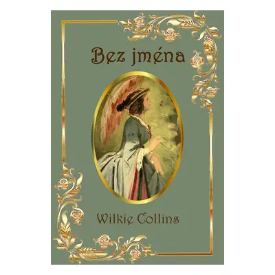 Bez jména - Wilkie Collins