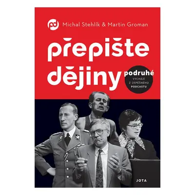 Přepište dějiny podruhé - Martin Groman