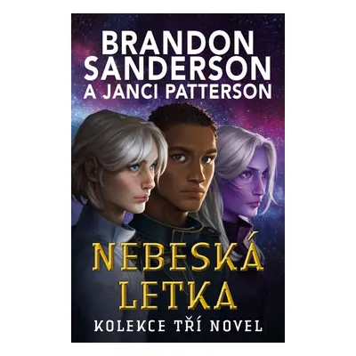 Nebeská letka - Brandon Sanderson