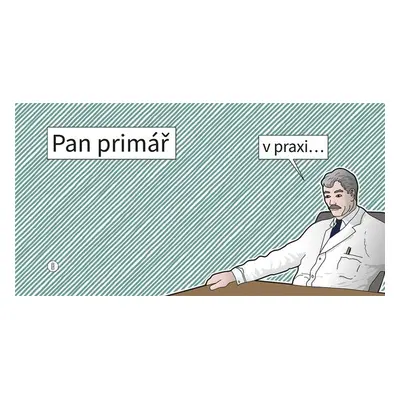 Pan Primář v praxi ... - Pan Primář