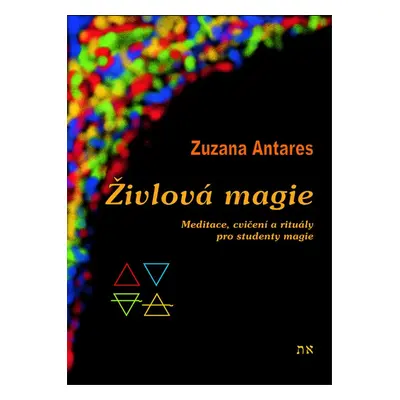 Živlová magie - Zuzana Antares