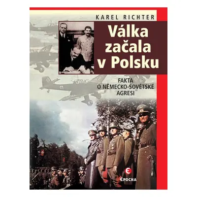 Válka začala v Polsku - 2. vyd. - Karel Richter