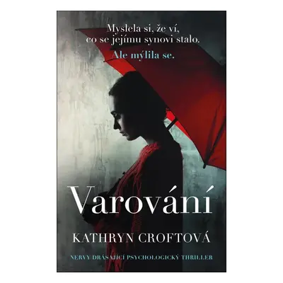 Varování - Kathryn Croftová