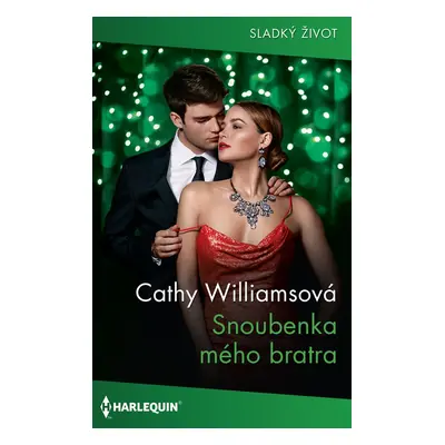 Snoubenka mého bratra - Cathy Williamsová