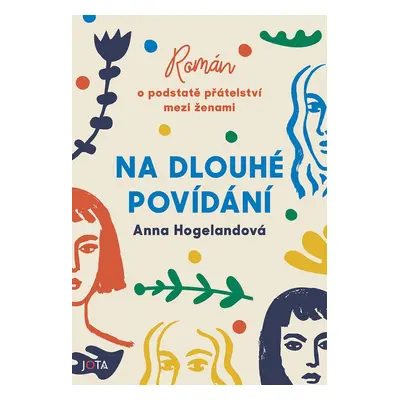 Na dlouhé povídání - Anna Hogelandová