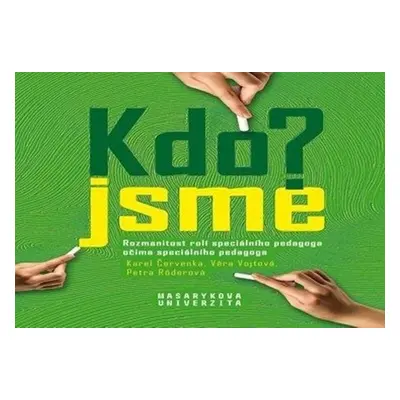 Kdo jsme? - Věra Vojtová