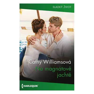 Na magnátově jachtě - Cathy Williamsová