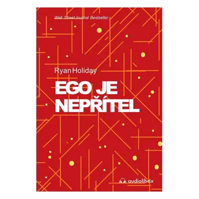 Ego je nepřítel - Ryan Holiday