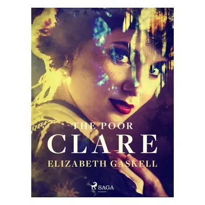 The Poor Clare - Elizabeth Gaskell