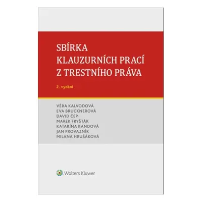 Sbírka klauzurních prací z trestního práva - Autor Neuveden