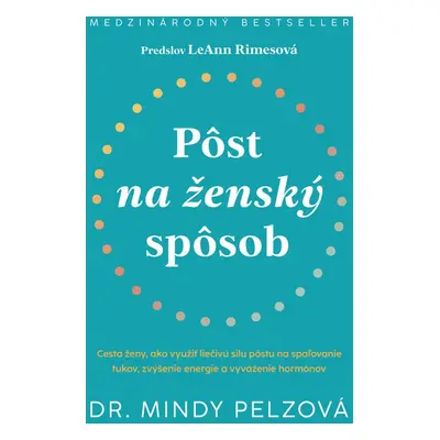 Pôst na ženský spôsob - Mindy Pelzová