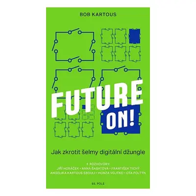 Future ON! - Bob Kartous