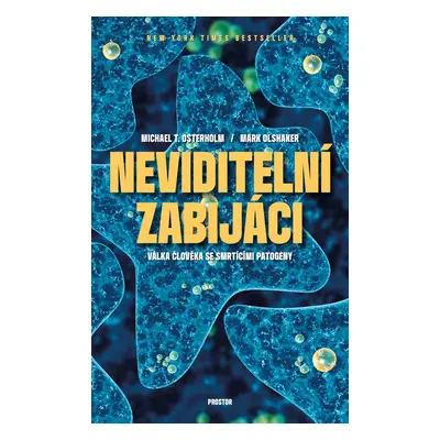 Neviditelní zabijáci - Michael Osterholm