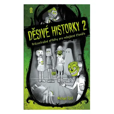 Děsivé historky 2 - Michael Dahl