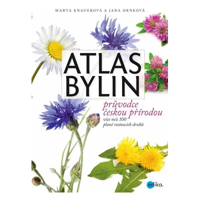 Atlas bylin - Jana Drnková