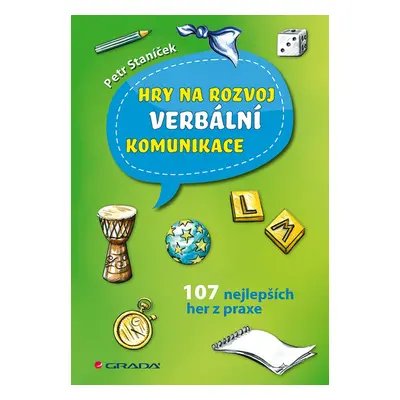 Hry na rozvoj verbální komunikace - Petr Staníček