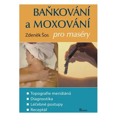 Baňkování a moxování pro maséry - Zdeněk Šos