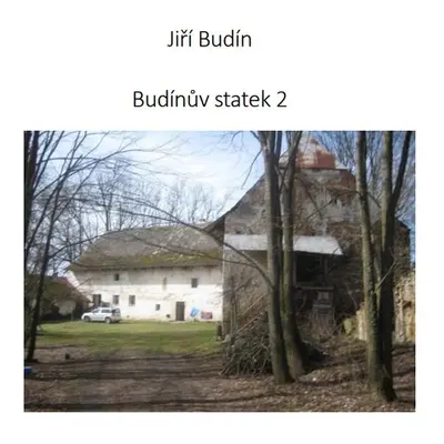 Budínův statek 2 - Jiří Budín