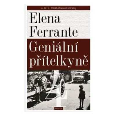 Geniální přítelkyně - Elena Ferrante