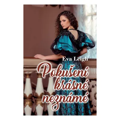 Pokušení krásné neznámé - Eva Leigh