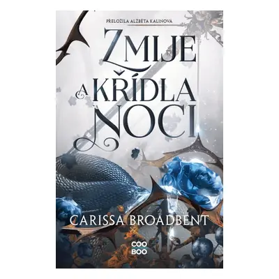 Zmije a křídla noci - Carissa Broadbent