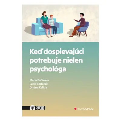 Keď dospievajúci potrebuje nielen psychológa - Mária Bačíková