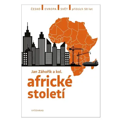 Africké století - Jan Záhořík