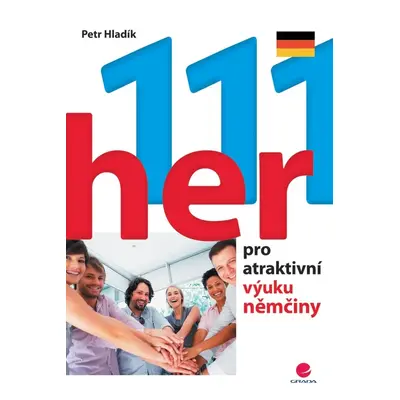 111 her pro atraktivní výuku němčiny - Petr Hladík